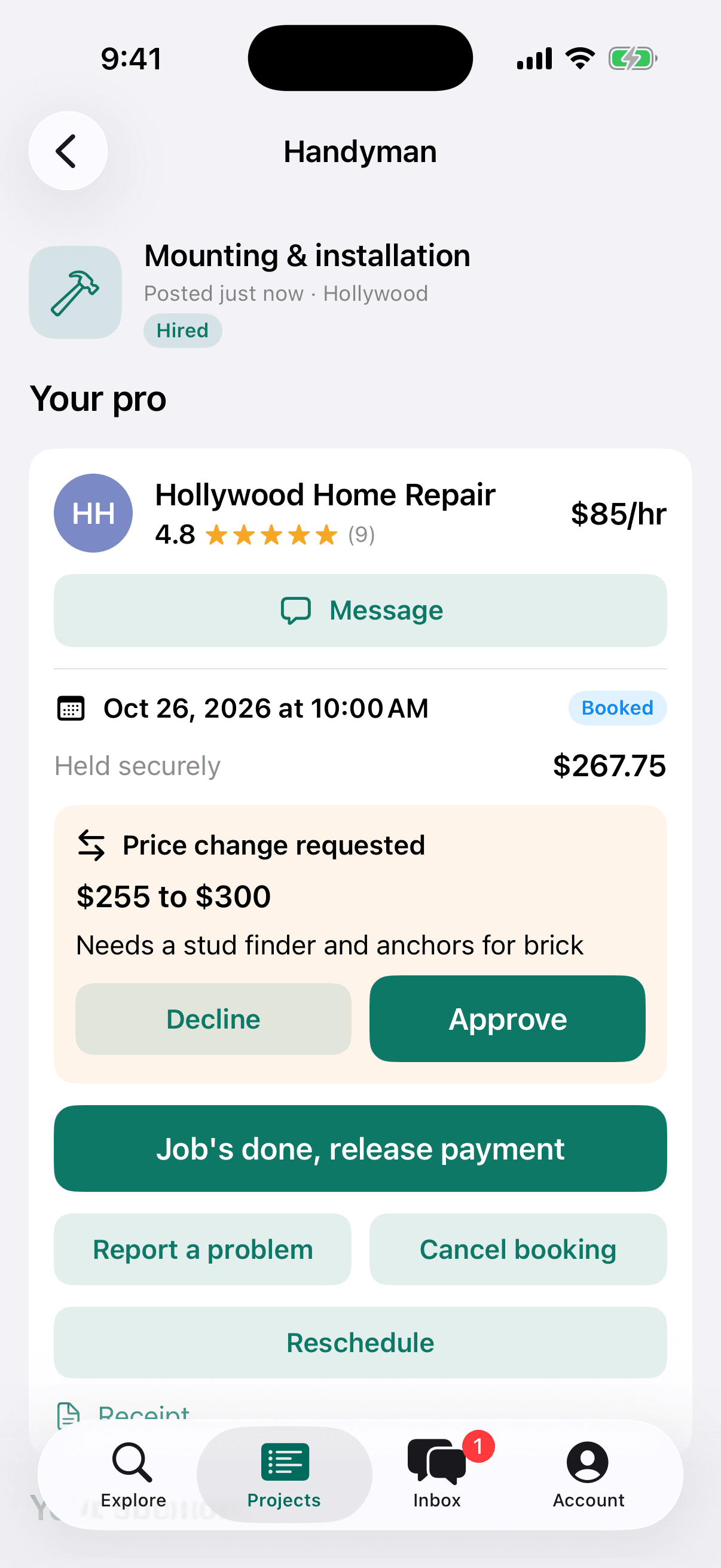 Booked handyman job: Hollywood Home Repair at $85 an hour, Oct 26 at 10 AM, $267.75 held securely, a price change request from $255 to $300 for a stud finder and anchors with Decline and Approve, and Job's done, release payment.